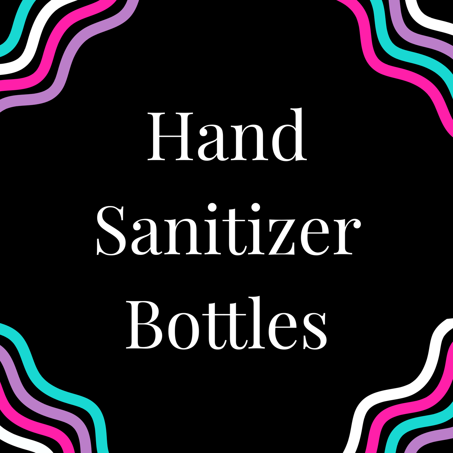 Hand Sanitizer Bottles