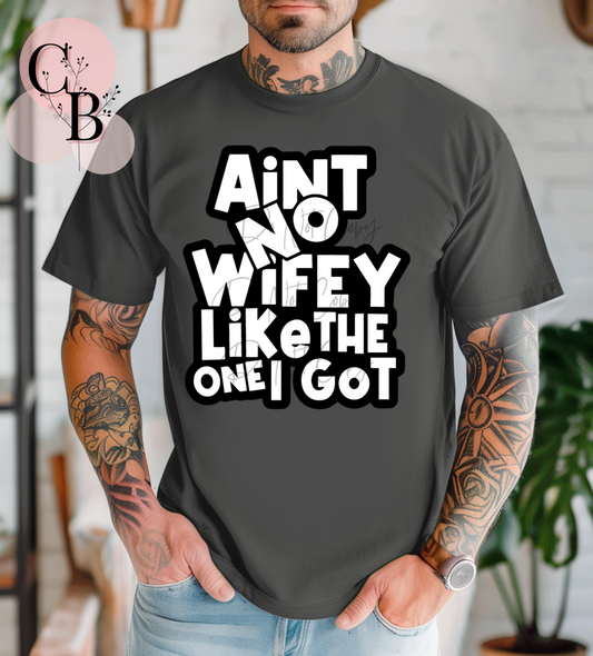 Ain’t No Wifey
