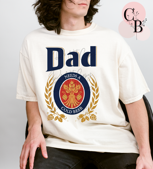 Dad Needs Beer