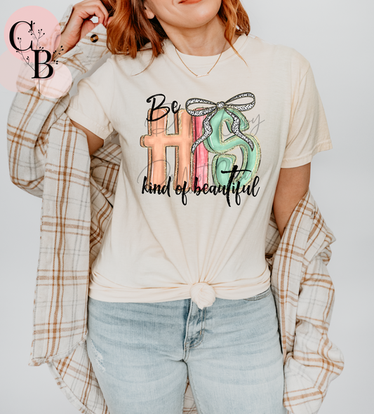 Be His Kind of Beautiful