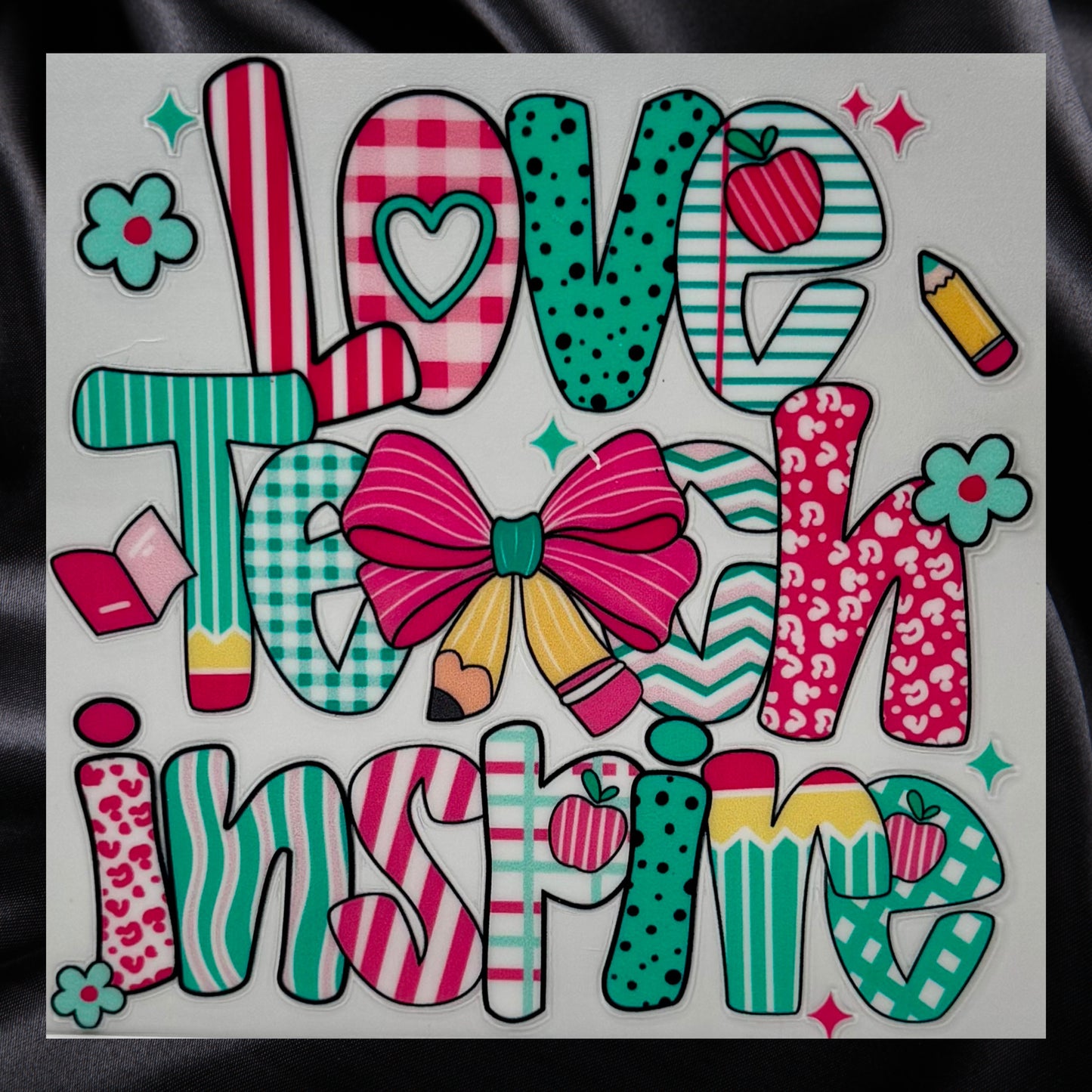 Love, Teach, Inspire